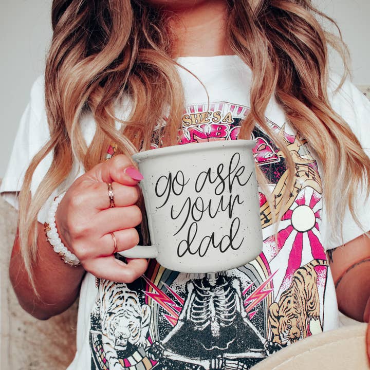 Ask Your Dad Coffee Mug