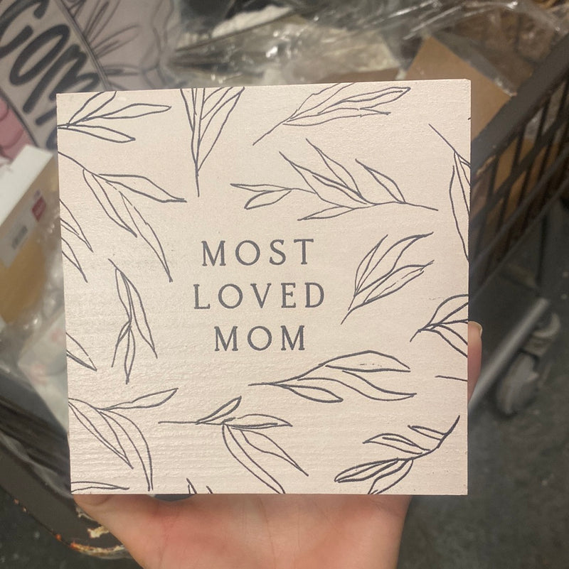 Most Loved Mom Block